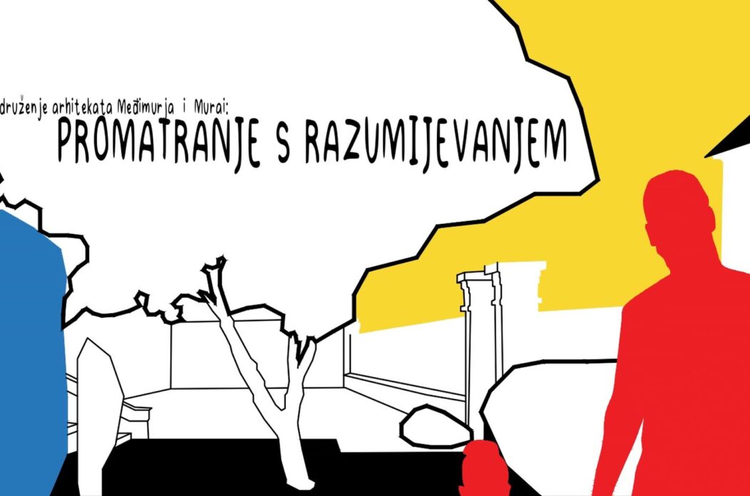 ČAKOVEC Radionica za mlade arhitekte Upoznajte se s prostorom uz stručnjake ČAKOVEC Radionica za mlade arhitekte Upoznajte se s prostorom uz stručnjake