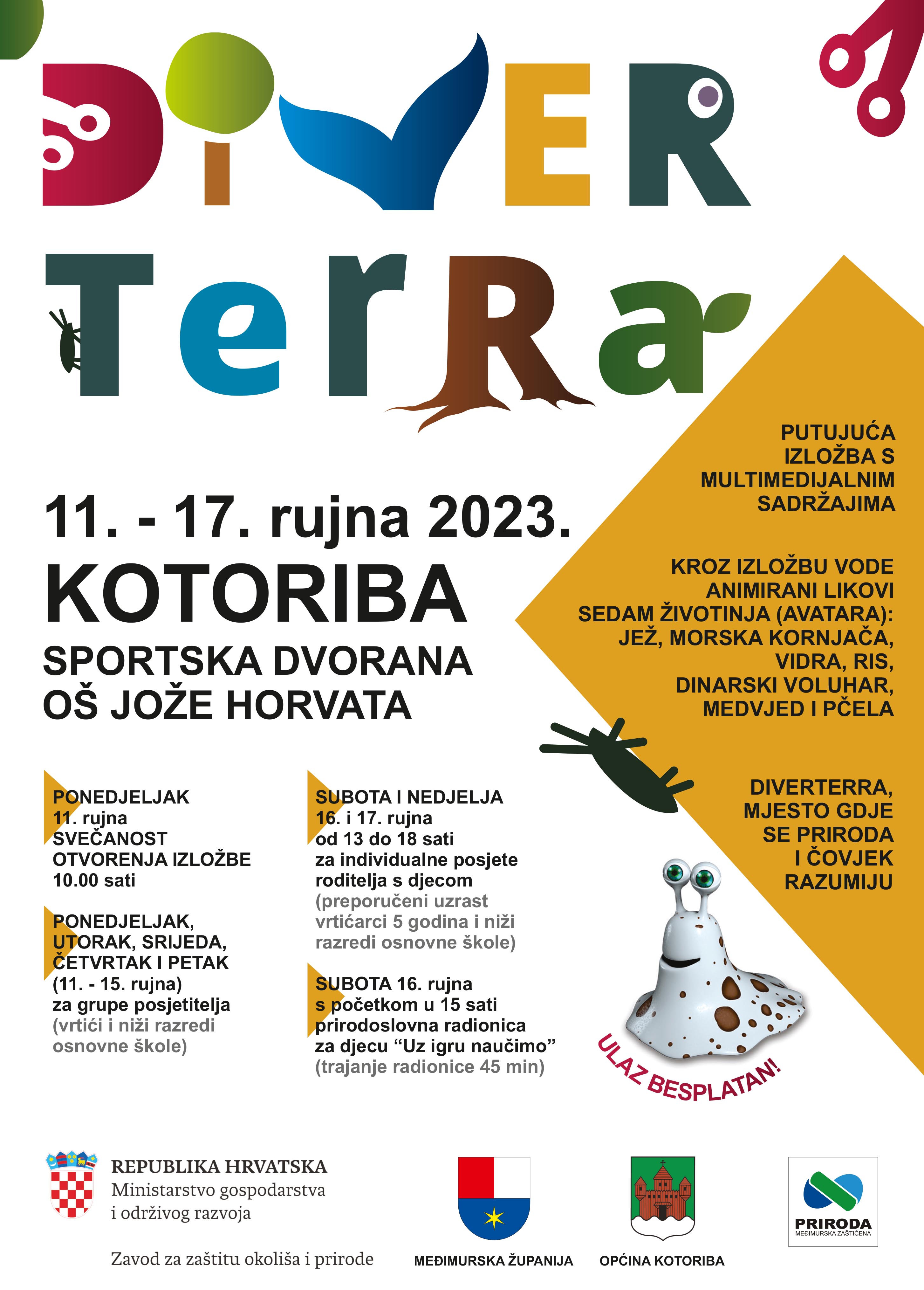MEĐIMURSKA PRIRODA Doživite mobilnu izložbu ‘Diverterra’ u Kotoribi od 11. do 17. rujna MEĐIMURSKA PRIRODA Doživite mobilnu izložbu ‘Diverterra’ u Kotoribi od 11. do 17. rujna